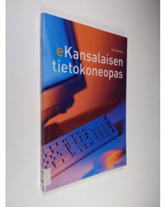 Kirjailijan Ulla Sannikka käytetty kirja Kansalaisen tietokoneopas