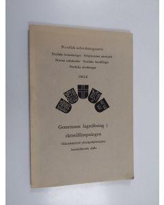 käytetty kirja Gemensam lagstifning i rättstillämpningen ; Oikeuskäytäntö yhteispohjoismaisen lainsäädännön alalla