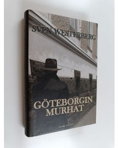 Kirjailijan Sven Westerberg käytetty kirja Göteborgin murhat