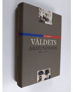 Kirjailijan Max Jakobson käytetty kirja Våldets århundrade