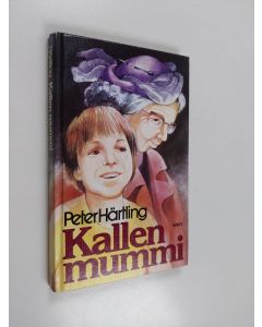 Kirjailijan Peter Härtling käytetty kirja Kallen mummi