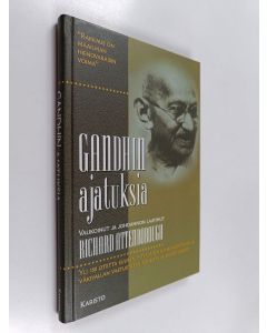 Kirjailijan Mohandas Gandhi käytetty kirja Gandhin ajatuksia (ERINOMAINEN)