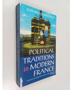 Kirjailijan Sudhir Hazareesingh käytetty kirja Political traditions in modern France