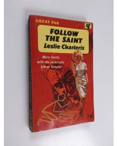 Kirjailijan Leslie Charteris käytetty kirja Follow the Saint