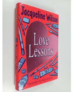 Kirjailijan Jacqueline Wilson käytetty kirja Love lessons