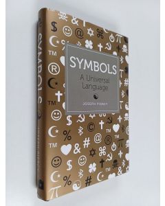 Kirjailijan Joseph Piercy uusi kirja Symbols - A Universal Language