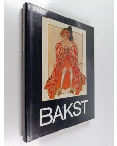 Kirjailijan Irina Pruzhan käytetty kirja Léon Bakst : set and costume designs, book illustrations, paintings and graphic works