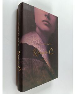Kirjailijan Minna Rytisalo käytetty kirja Rouva C.