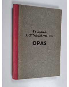 käytetty kirja Työmaaluottamusmiehen opas