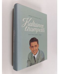 Kirjailijan Jörgen Petersen käytetty kirja Kultainen trumpetti : Jörgen Petersenin tarina