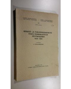 Kirjailijan Jorma Vallinkoski käytetty kirja Henkilö- ja paikannimihakemisto Turun tuomiokapitulin pöytäkirjoihin 1656-1661