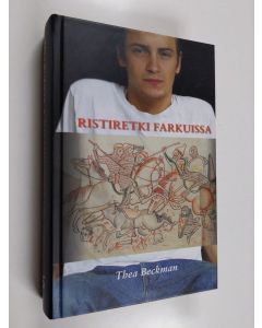 Kirjailijan Thea Beckman käytetty kirja Ristiretki farkuissa