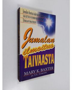 Kirjailijan Mary Baxter käytetty kirja Jumalan ilmoitus taivaasta