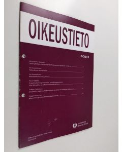 käytetty teos Oikeustieto 6/2012 : Turun yliopiston oikeustieteellisen tiedekunnan yksityisoikeuden tiedotuslehti