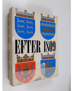 Kirjailijan Patrick Bruun käytetty kirja Efter 1809 : En krönika i ord och bild om Finlandssvenskarna