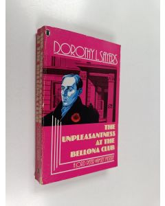Kirjailijan Dorothy L. Sayers käytetty kirja The unpleasantness at the Bellona Club