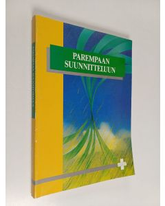 Kirjailijan Heikki Punnonen käytetty kirja Parempaan suunnitteluun