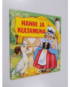 käytetty teos Hanhi ja kultamuna