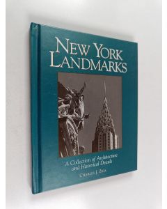 Kirjailijan Charles J. Ziga käytetty kirja New York Landmarks - A Collection of Architecture and Historical Details