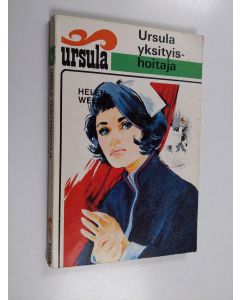 Kirjailijan Helen Wells käytetty kirja Ursula, yksityishoitaja