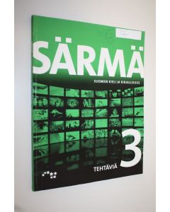 Kirjailijan Inkeri ym. Hellström käytetty kirja Särmä : suomen kieli ja kirjallisuus 3 : Tehtäviä