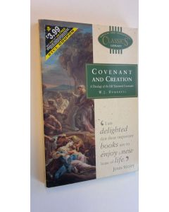 Kirjailijan W.J. Dumbrell käytetty kirja Covenant and creation : a theology of the Old Testament covenants