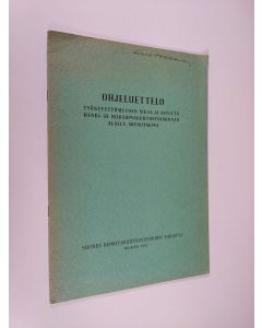 käytetty teos Ohjeluettelo työkyvyttömyyden aikaa ja astetta henki- ja sairausvakuutustoiminnan alalla arvioitaessa