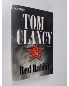 Kirjailijan Tom Clancy käytetty kirja Red Rabbit (saksankielinen, ERINOMAINEN)