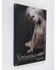 Kirjailijan Karolina Ramqvist käytetty kirja Tyttöystävä