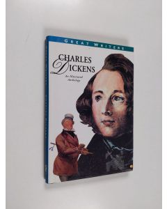Kirjailijan Charles Dickens käytetty kirja Charles Dickens : An illustrated anthology