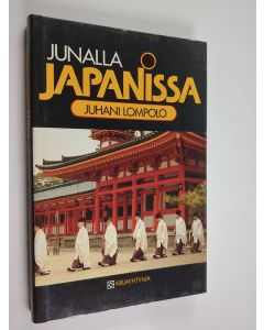 Kirjailijan Juhani Lompolo käytetty kirja Junalla Japanissa