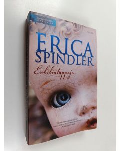 Kirjailijan Erica Spindler käytetty kirja Enkelintappaja