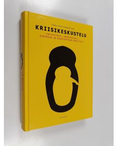 Kirjailijan Claes-Otto Hammarlund käytetty kirja Kriisikeskustelu : Kriisituki, jälkipuinti, stressin ja konfliktien käsittely