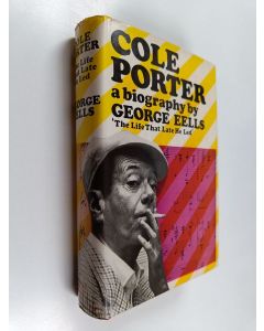 Kirjailijan George Eells käytetty kirja The Life that Late He Led - A Biography of Cole Porter
