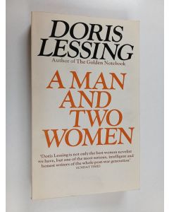 Kirjailijan Doris Lessing käytetty kirja A man and two women