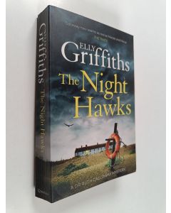 Kirjailijan Elly Griffiths käytetty kirja The night hawks : a Dr Ruth Galloway mystery