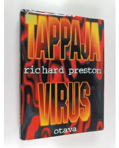Kirjailijan Richard Preston käytetty kirja Tappajavirus