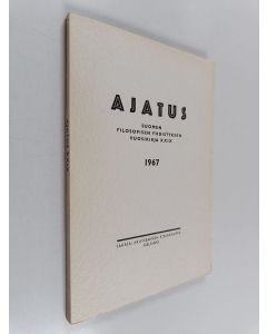 käytetty kirja Ajatus 29 : Suomen filosofisen yhdistyksen vuosikirja 1967