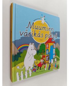 Kirjailijan Tuula Korolainen käytetty kirja Muumien värikäs päivä