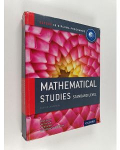 Kirjailijan Peter Blythe käytetty kirja Mathematical studies Standard level : course companion : IB diploma