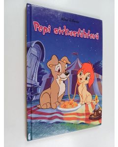 Kirjailijan Walt Disney käytetty kirja Pepi sirkustähtenä