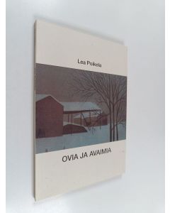 Kirjailijan Lea Poikela käytetty kirja Ovia ja avaimia