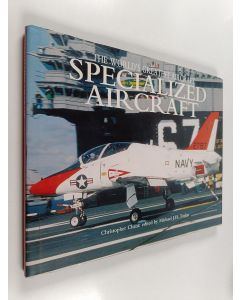 Kirjailijan Christopher Chant käytetty kirja Specialized Aircraft