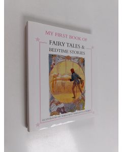 käytetty kirja My first book of fairy tailes & bedtime stories