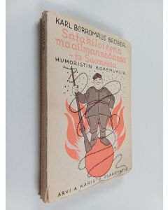 Kirjailijan Karl Borromäus Gröber käytetty kirja Satakiloisena maailmansodassa - ja Suomessa : humoristin kokemuksia