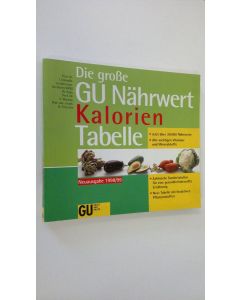 Kirjailijan Ibrahim Elmadfa käytetty kirja Die grosse GU Nährwert Tabelle 98/99