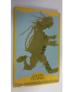 Kirjailijan Galsan Tschinag käytetty kirja Eine tuwinische Geschichte und andere Erzählungen