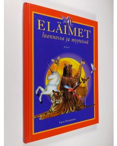 Kirjailijan Fran Pickering käytetty kirja Eläimet luonnossa ja myyteissä