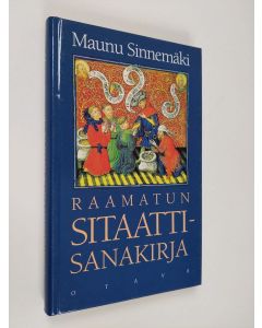 Kirjailijan Maunu Sinnemäki käytetty kirja Raamatun sitaattisanakirja