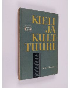 Kirjailijan Emil Öhmann käytetty kirja Kieli ja kulttuuri